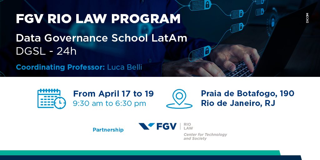 📌Começa na próxima quarta (17/04) a Data Governance School LatAm (#DGSL), o curso internacional desenvolvido pelo CTS-FGV que atua como um ramo acadêmico da @CPDPLatAm.