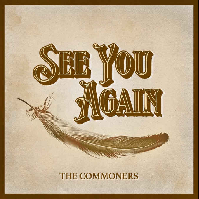 New Rock Releases:

The Commoners @TheCommonersTO release See You Again #SeeYouAgain #Rock #NewRock #IconicRock #NewMusic #NextWaveofRock #ModernRock #ClassicTones #NWOCR #NewMusicAlert #NewRockReleasesAlert #TheCommoners
April 12, 2024

🎧 youtu.be/LRl2PwaoV7c