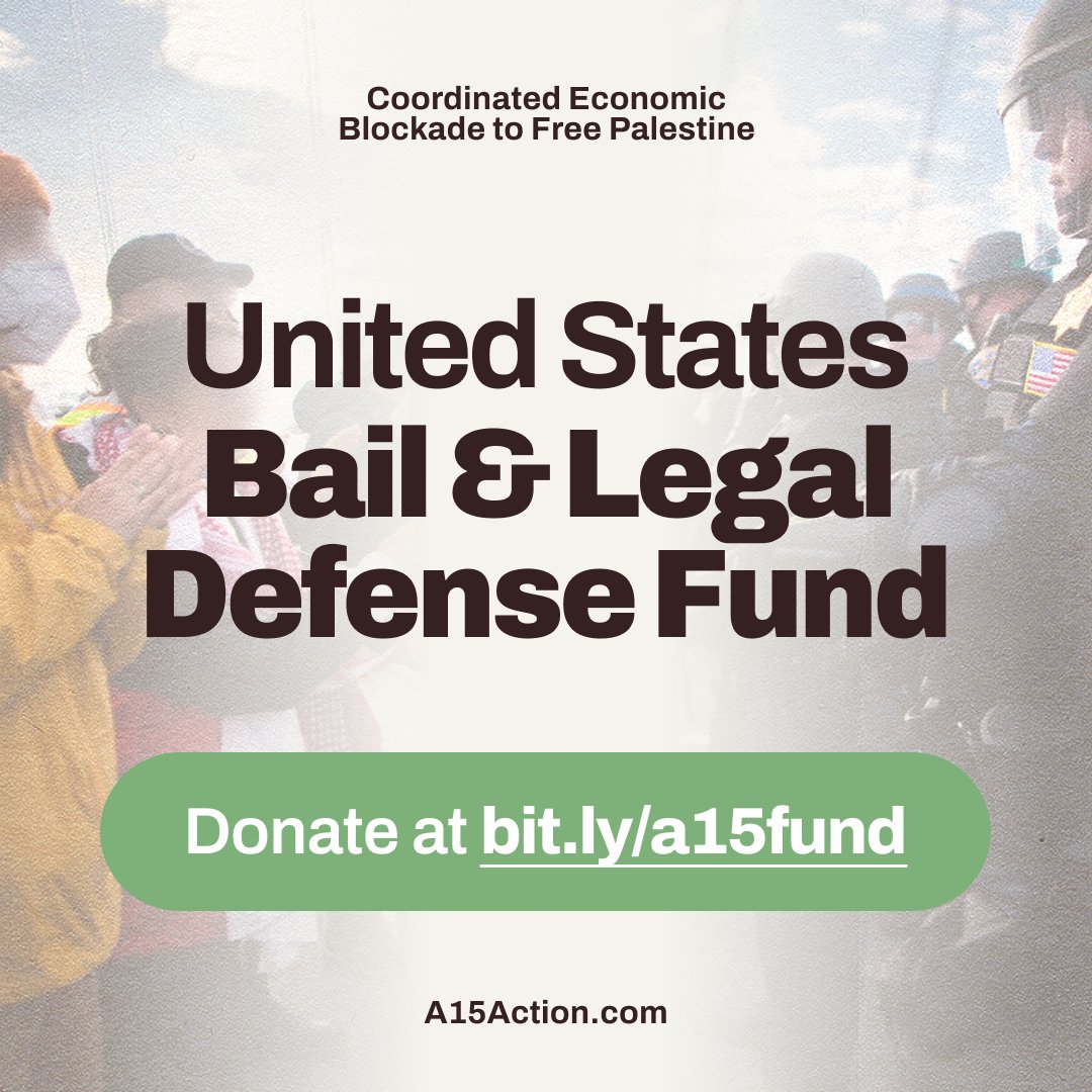 Donate here to support community members who are criminalized in the U.S. for their solidarity with Palestine: bit.ly/a15fund #a15forpalestine