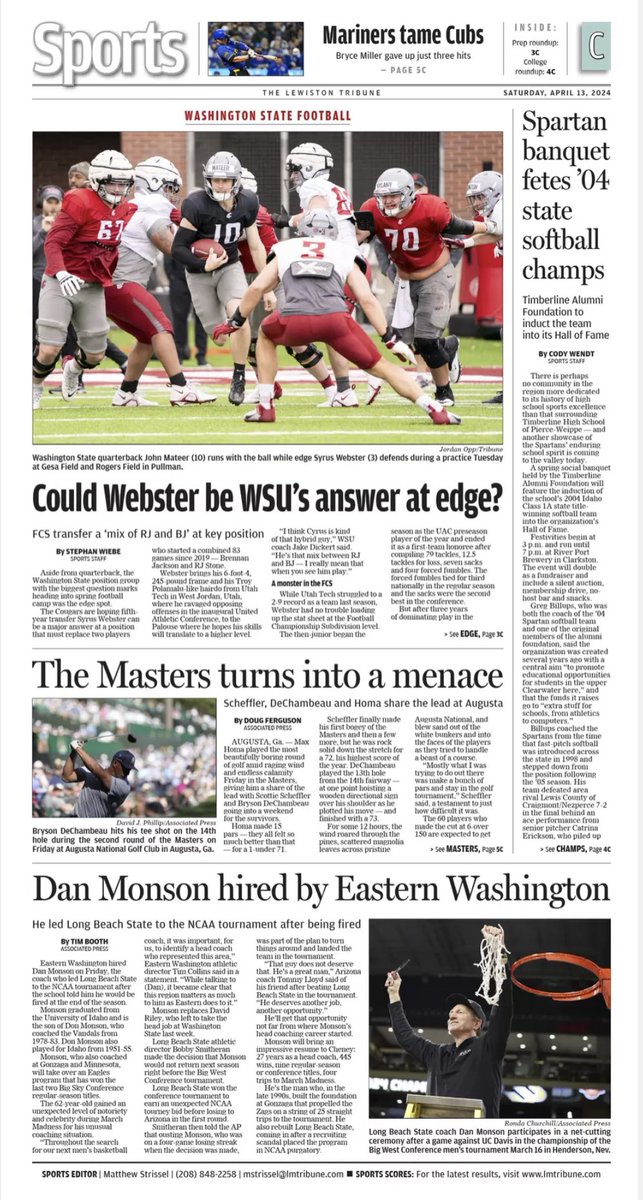 Trib Sports cover for Saturday April 13. Webster impressing for WSU, weather plagues Masters, Timberline’s 04 softball champs to be honored, Monson hired by EWU. Stories by @StephanSports, Cody Wendt, @APSE_sportmedia
