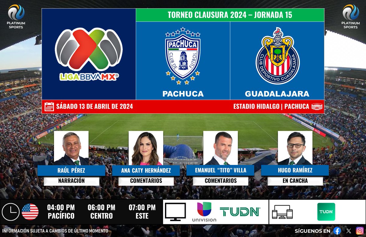 ⚽️ #LigaBBVAMX 🇲🇽 | #Pachuca vs. #Guadalajara 🇺🇸📺 @Univision / @TUDNUSA 🎙️ @raul_perez_ 🎙️ @AnaCatyHdz 🎙️ @TitoVilla1982 🎙️📝 @elchefhugord #SabadoFutbolero - #LoNuestroEsElFutbol
