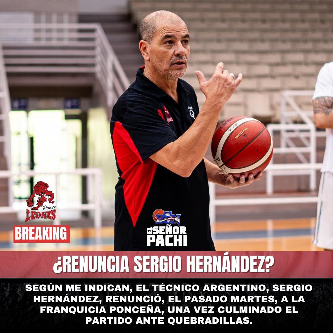 #BSNPR | ¿RENUNCIA SERGIO HERNÁNDEZ?

Según me indican, el técnico, argentino, Sergio Hernández, renunció el pasado martes a la franquicia Ponceña una vez culminado el partido ante Quebradillas. 

Detalles aquí 👇🏻
🔗 rb.gy/id72xe