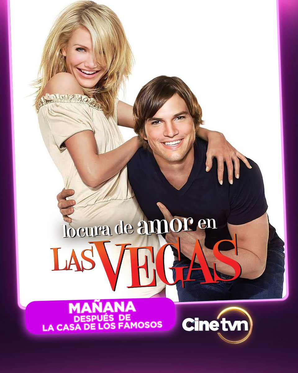 🎰💍 Diviértete mañana con las jocosas actuaciones de Cameron Diaz y Ashton Kutcher en 'Locura de amor en Las Vegas', después de #Lacasadelosfamososcol #CineTVN