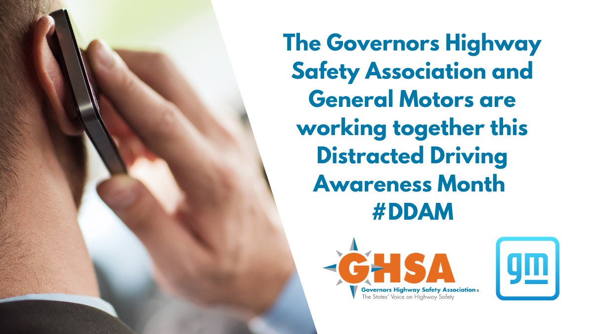 April is Distracted Driving Awareness Month #DDAM. GHSA is working with @GM to raise awareness of distracted driving. Share a video on Facebook in April about why you choose to be distraction-free, using the hashtag #NoDistractions and tag GHSA (@GHSAhq) and GM (@General Motors).