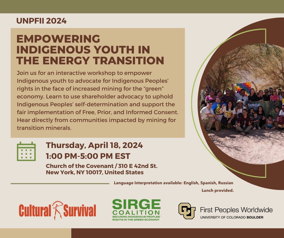 Join the @SIRGECoalition, @FirstPeoplesWW, and #CulturalSurvival in New York City for an in-person workshop to empower #IndigenousYouth to advocate for Indigenous Peoples' rights in the face of increased mining for the 'green' economy. #UNPFII23 #WeAreIndigenous #SIRGECoalition