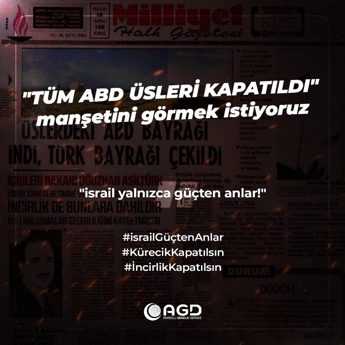 "TÜM ABD ÜSLERİ KAPATILDI" 
manşetini görmek istiyoruz

"israil yalnızca güçten anlar!"

#israilGüçtenAnlar
#KürecikKapatılsın
#İncirlikKapatılsın