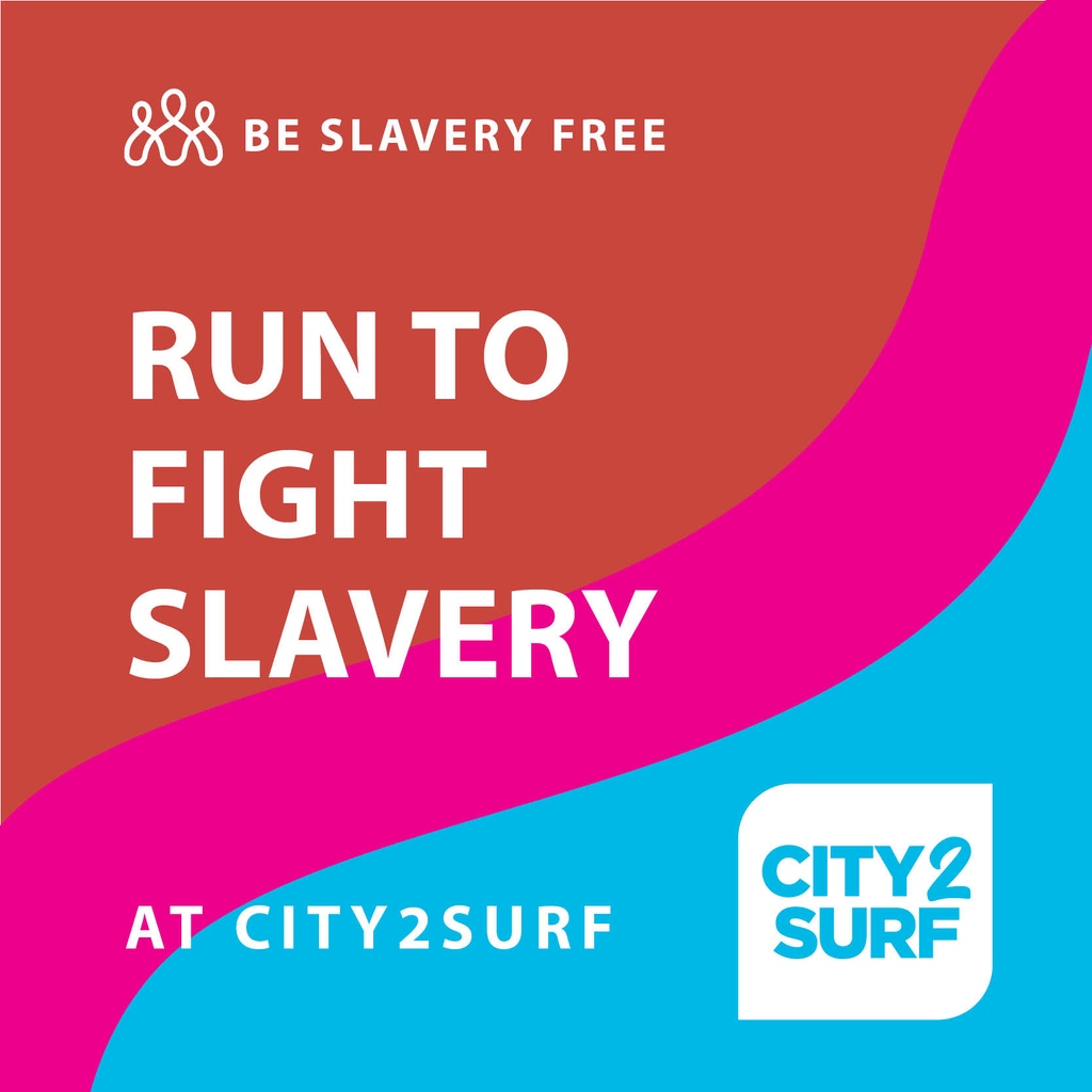 Run to raise funds to fight modern slavery! Join the Be Slavery Free team this City2Surf and run to raise funds to continue our work fighting to end modern slavery. You can register to join our team here city2surf24.grassrootz.com/be-slavery-free