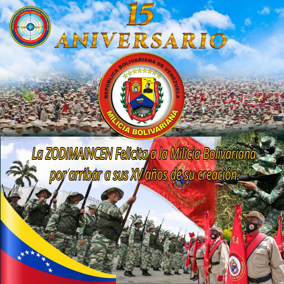 En nombre del comando de la Zona Operativa de Defensa Integral Marítima e Insular Central, se Felícita a la Milicia Bolivariana y a todos sus hombres y mujeres que lo integran por arribar a sus XV Aniversario.  @nicolasmaduro 
<a href="/padrinovladimir/">jose duarte</a>
<a href="/dhernandezlarez/">GJ. Domingo Hernández Lárez</a>
<a href="/ceofanb/">CEOFANB</a>
<a href="/Redimain/">@Gmas_REDI_MAIN</a>