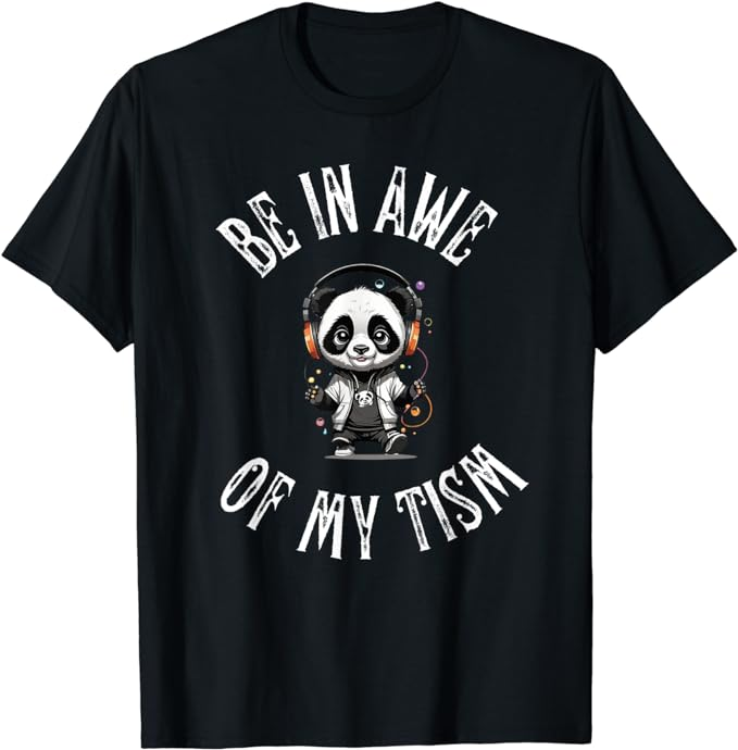 DailaJohnson's tweet photo. Panda Be In Awe of my Tism Funny Autism Awareness Autism 2024 T-Shirt https://t.co/7O8lJaX5ta 
#autismacceptancemonth #autismawarenessmonth https://t.co/MOpJBrgR5I