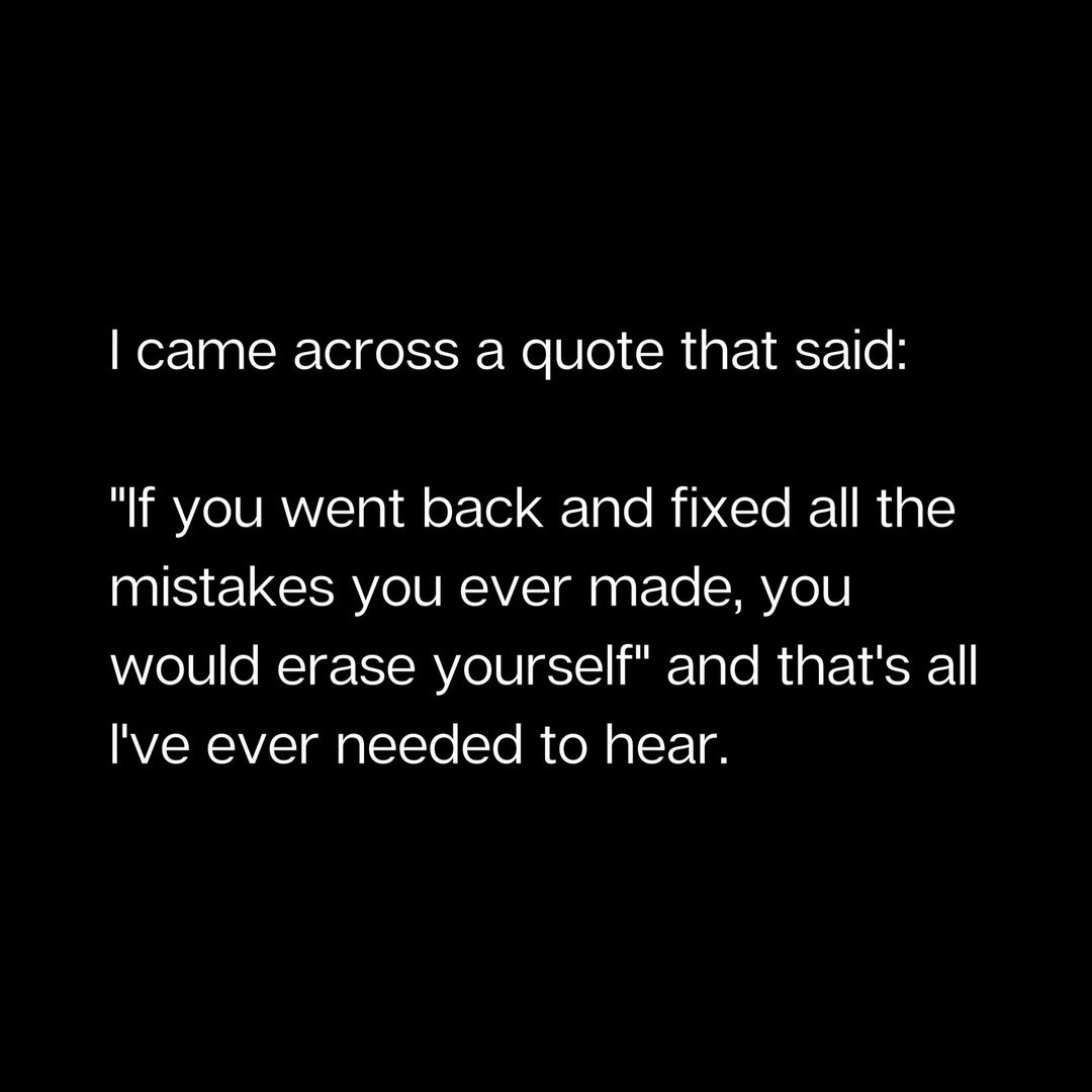 WakeupPeopIe's tweet photo. Mistakes are just life’s way of highlighting our humanity. https://t.co/rueYTpCbe5