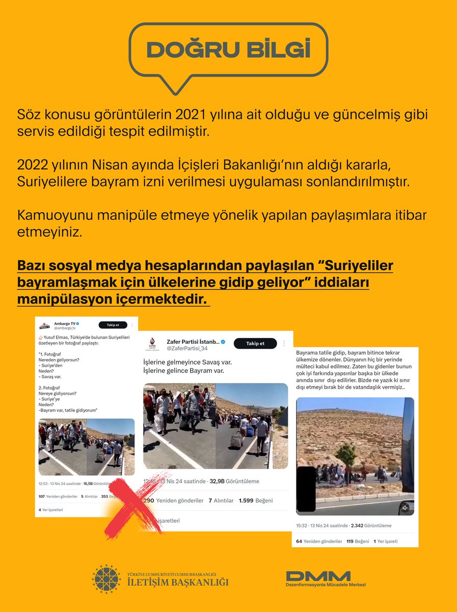 Bazı sosyal medya hesaplarından paylaşılan “Suriyeliler bayramlaşmak için ülkelerine gidip geliyor” iddiaları manipülasyon içermektedir. Söz konusu görüntülerin 2021 yılına ait olduğu ve güncelmiş gibi servis edildiği tespit edilmiştir. 2022 yılının Nisan ayında İçişleri…