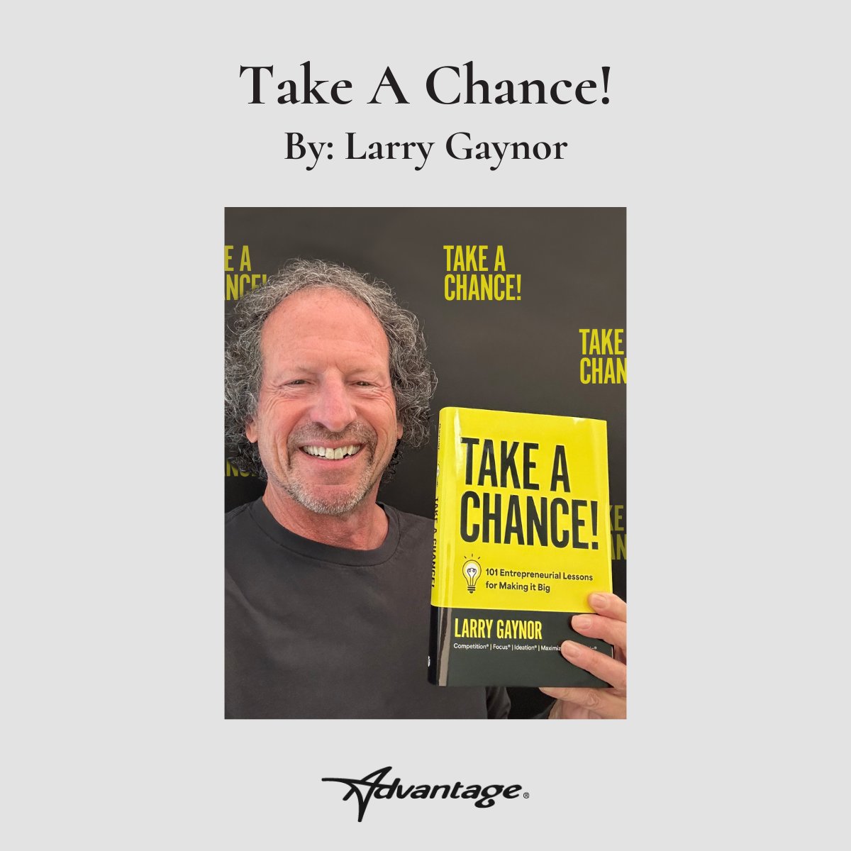 It’s #SelfieSaturday with our newly published Advantage author @Larry Gaynor! Larry’s brand new book shares 101 lessons to help aspiring entrepreneurs make it big. Pick up your copy of Take a Chance! today: ow.ly/mebK50R1qmB