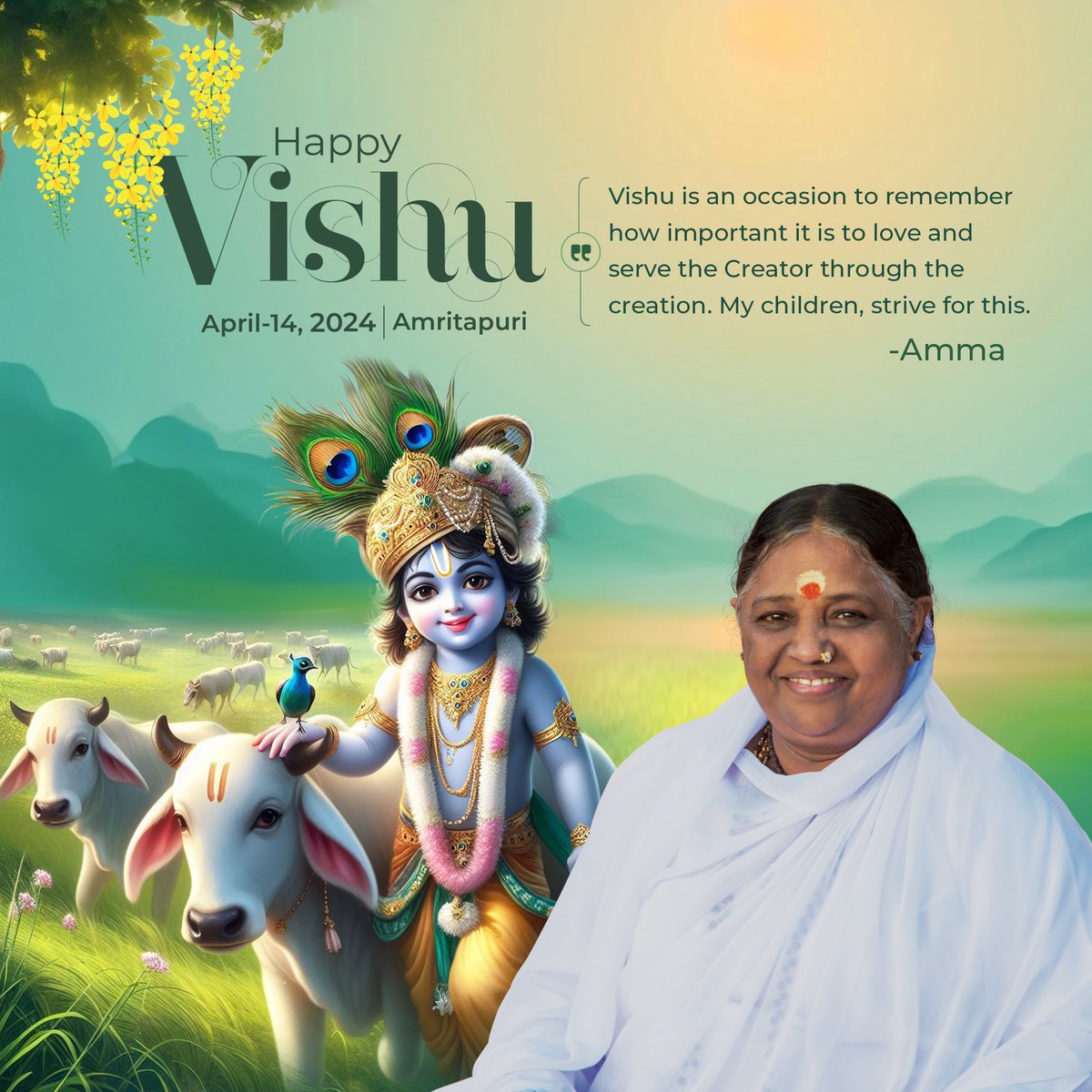 Vishu is an occassion to remember how important it is to love and serve the Creator through the creation. My children, strive for this.' Amma #HappyVishu