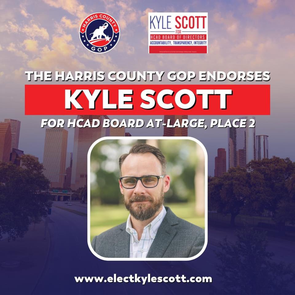 Kyle Scott for HCAD Board At-large, Place 2