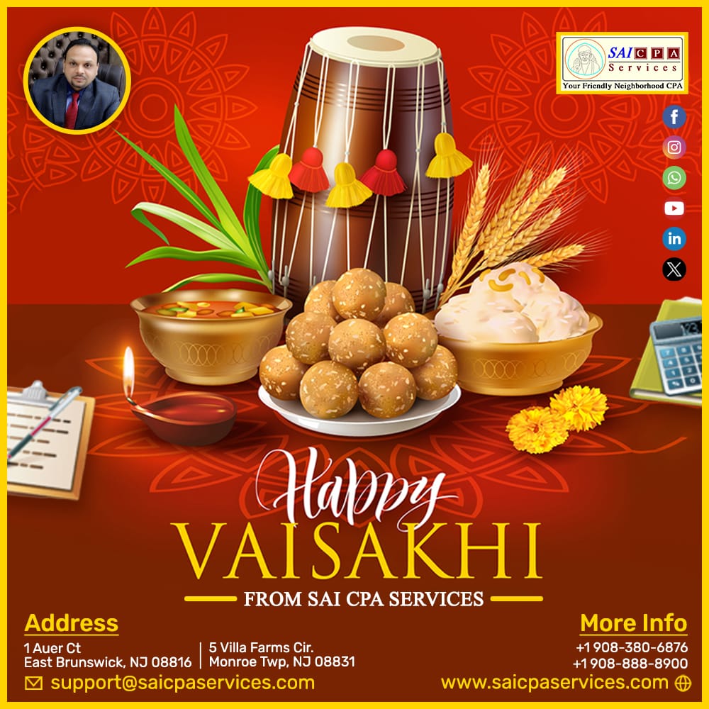 Happy Vaisakhi From Sai CPA Services..
Contact Us: saicpaservices.com
(908) 380-6876
#happyvaisakhi #TaxFiling #CPAServices #Efficiency #Deductions #Compliance #Refunds #AccuracyMatters #saicpaservices