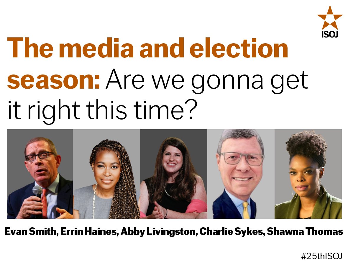 🗳️ #25thISOJ! lets talk about the media and election season with chair @evanasmith and panelists @errinhaines, @abbyliv817, @SykesCharlie and @Shawna! Join them now!