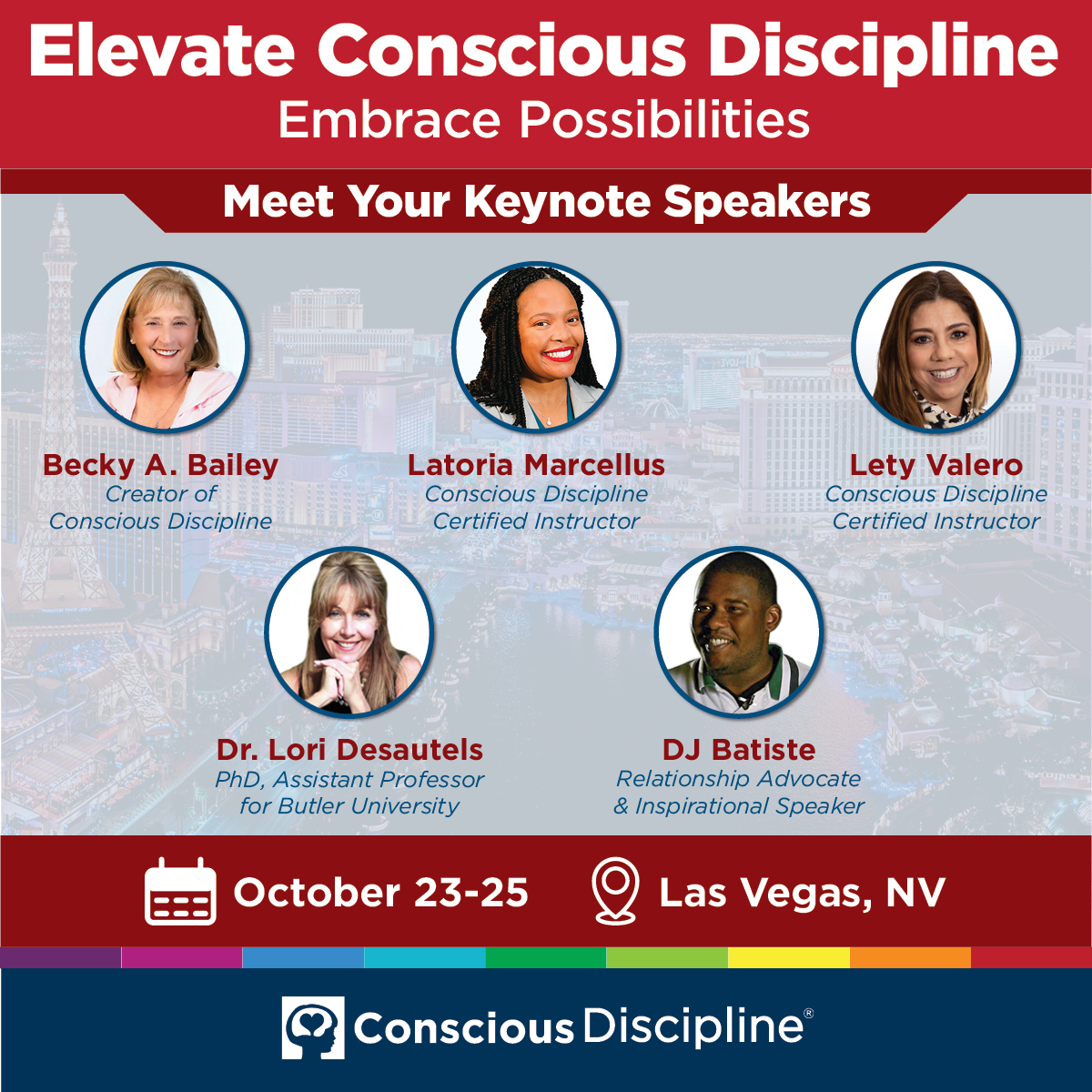 Elevate Conscious Discipline: Embrace Possibilities is a professional development conference for educators, by educators. Join us in Las Vegas, NV, on October 23-25 for this year's Elevate Conference. Register now for Early Bird Pricing! Learn more here: bit.ly/3VXDfAC