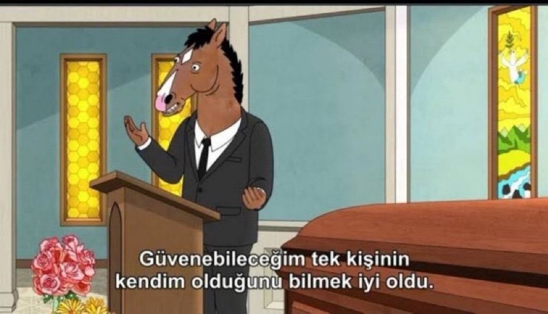 “Güvenebileceğim tek kişinin kendim olduğunu bilmek iyi oldu.”