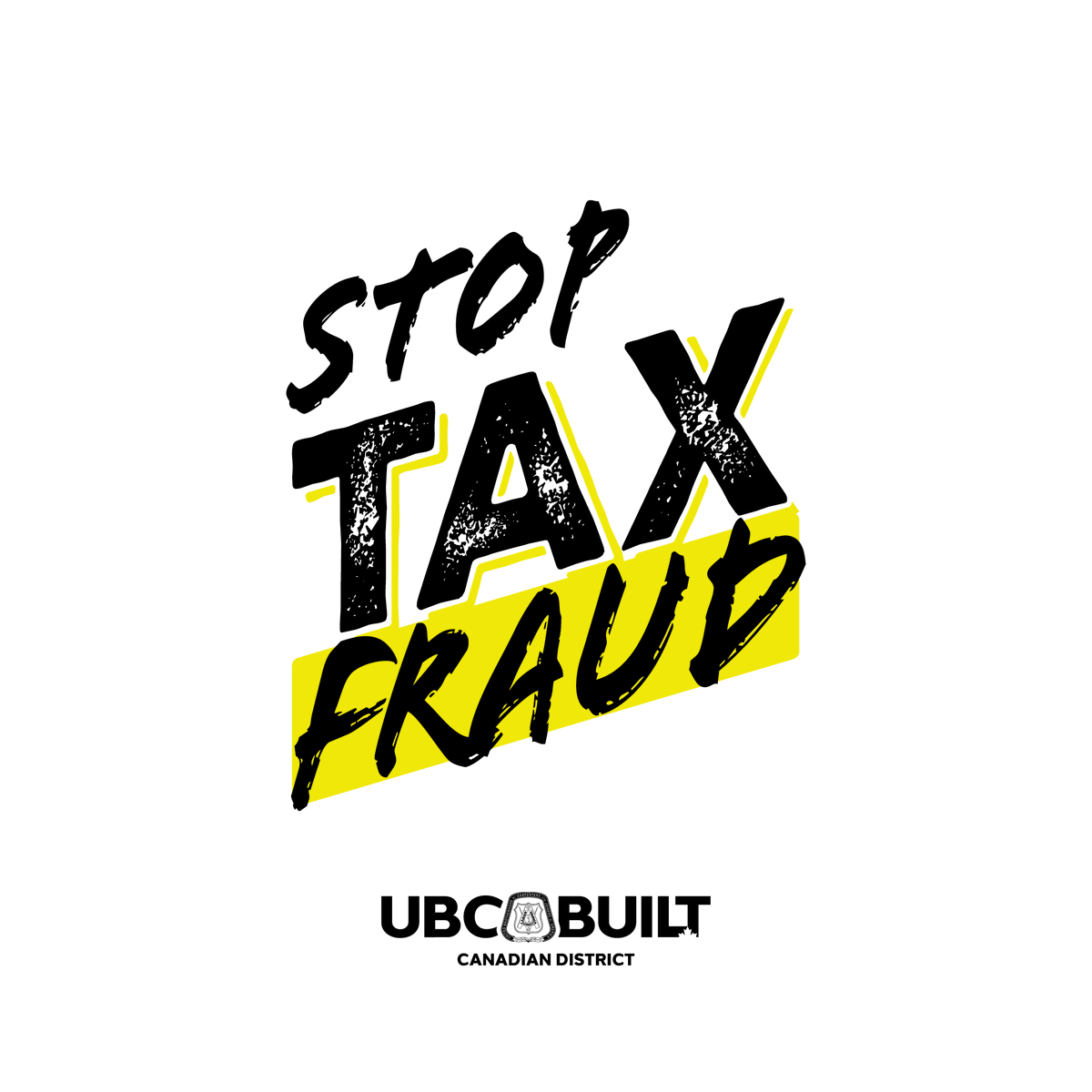 Tax fraud hurts everyone. Follow us for more information on the impacts you face from tax fraud! Visit StopTaxFraud.ca for more information. @ubcbuilt_candistrict @ubcbuilt_crc #askyourselfwhy #TFDOA2024 #stoptaxfraud