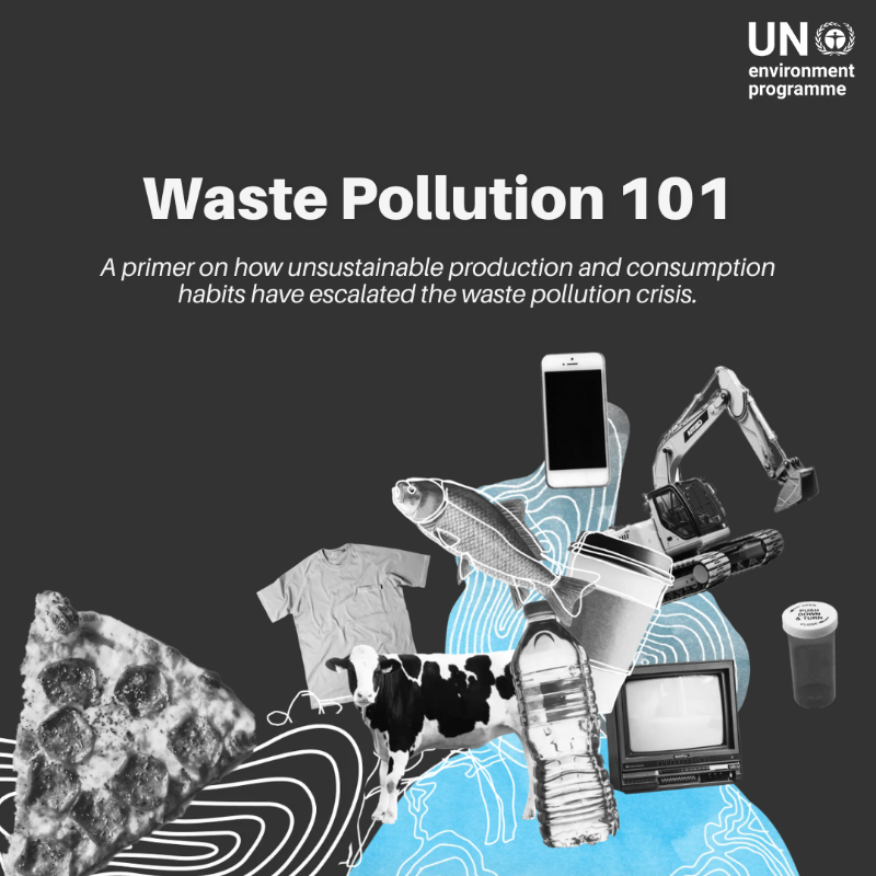 UNEP's tweet photo. Tackling waste pollution starts with understanding it. Our 'Waste Pollution 101' page breaks down the types, impacts, and solutions for managing waste effectively. The time to #BeatWastePollution is now: