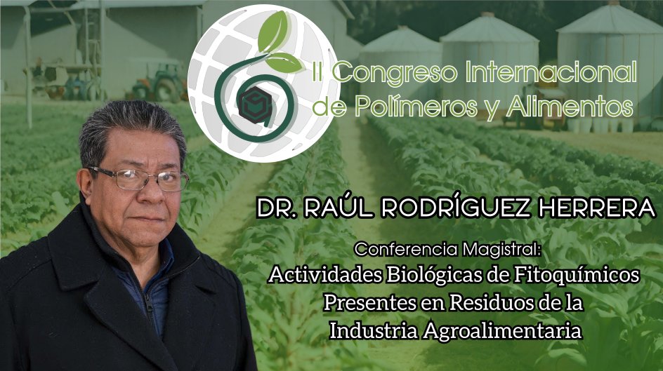 El Dr. Rodríguez tiene experiencia en temas relacionados a la Genética y Biología Molecular. Su investigación actualmente se centra en genómica vegetal y microbiana, y alimentos funcionales. #congreso #internacional #polimeros #alimentos #UniCauca #UAdeC