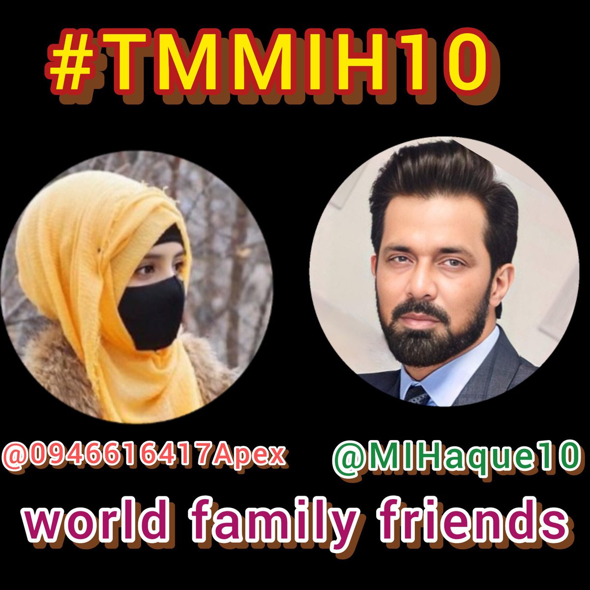 #TMMIH10 @IfbSdv @nbea_h @k50h50 @MarEthr @dayp29 @37_taha_ @MQ_786 @Aa_ban1 @Romayl10 @Alaayous3 @NewsTeleC @martins547 @papiko7890 @patriota_833 @chocom0chi @MarcelaErcia @KingMakerIQ @Soraya123455 @Bi_Bismillaah__ @0946616417Apex @ApureSniet16319 @AshrafParw26055 @MIHaque10