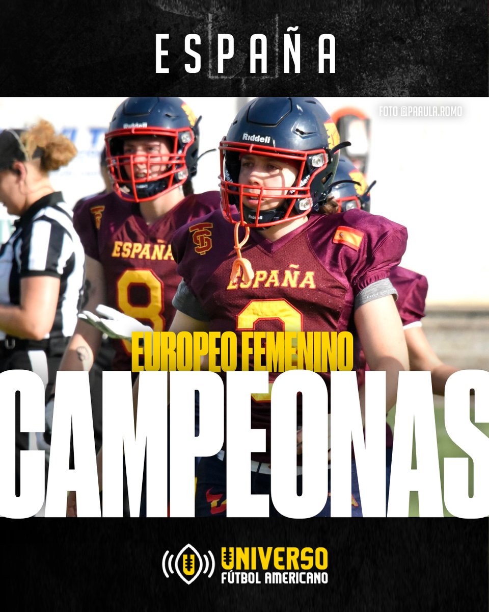 universofutam's tweet image. CAMPEONAS DE EUROPA 🏈!!! HISTÓRICO!!! 🇪🇸