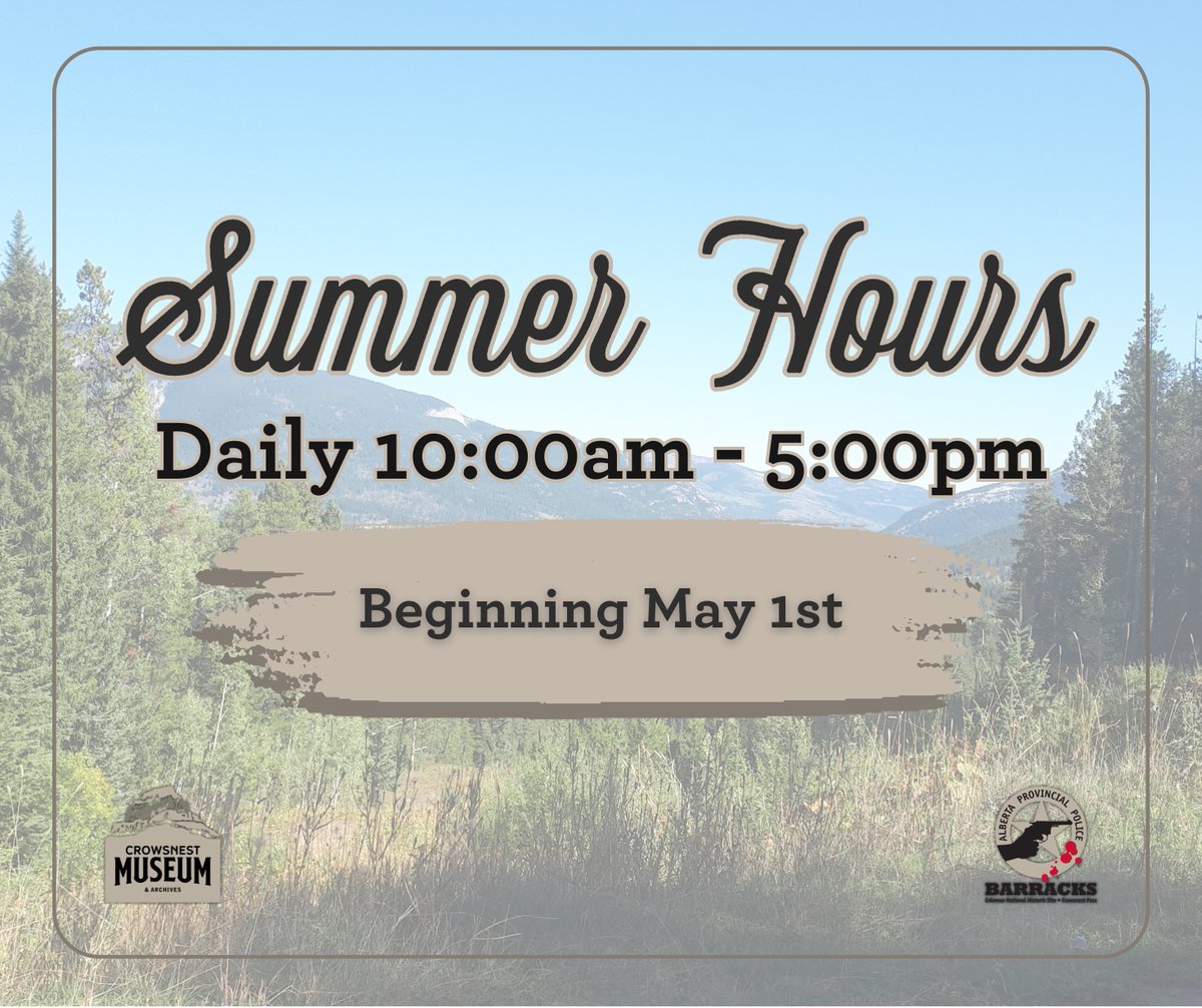 CrowsnestMuseum's tweet photo. Beginning May 1st the Crowsnest Museum &amp; Archives will be open daily, from 10:00am - 5:00pm. 

#summertime https://t.co/j9TW0qTPPp