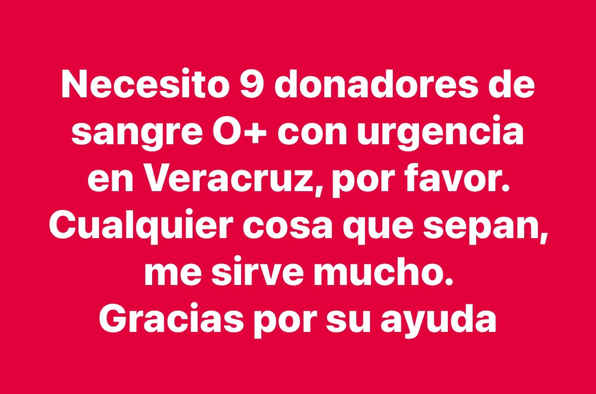 Por favor cualquier dato que sepan, que me pueda ayudar para conseguir la sangre me es de gran ayuda 🙏🏻
#donadores #donaciondesangre #donadoresveracruz #donantes