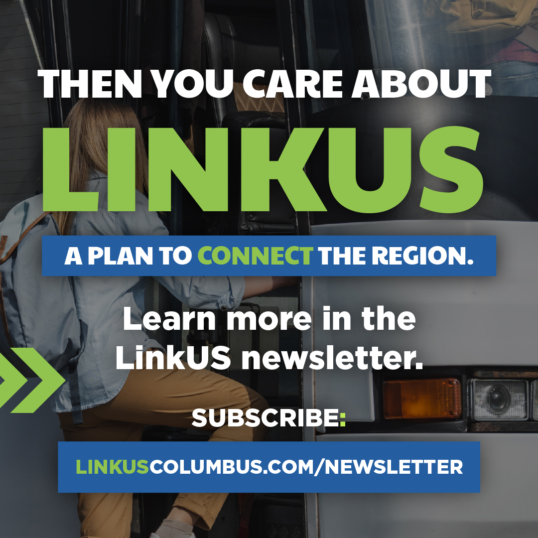 Our region has big plans for the future of sidewalks, bike lanes, public transit, trails and more! Subscribe to the @linkuscolumbus newsletter for the latest: linkuscolumbus.com/newsletter #BRT #LinkUS #Columbus #Transit #Mobility