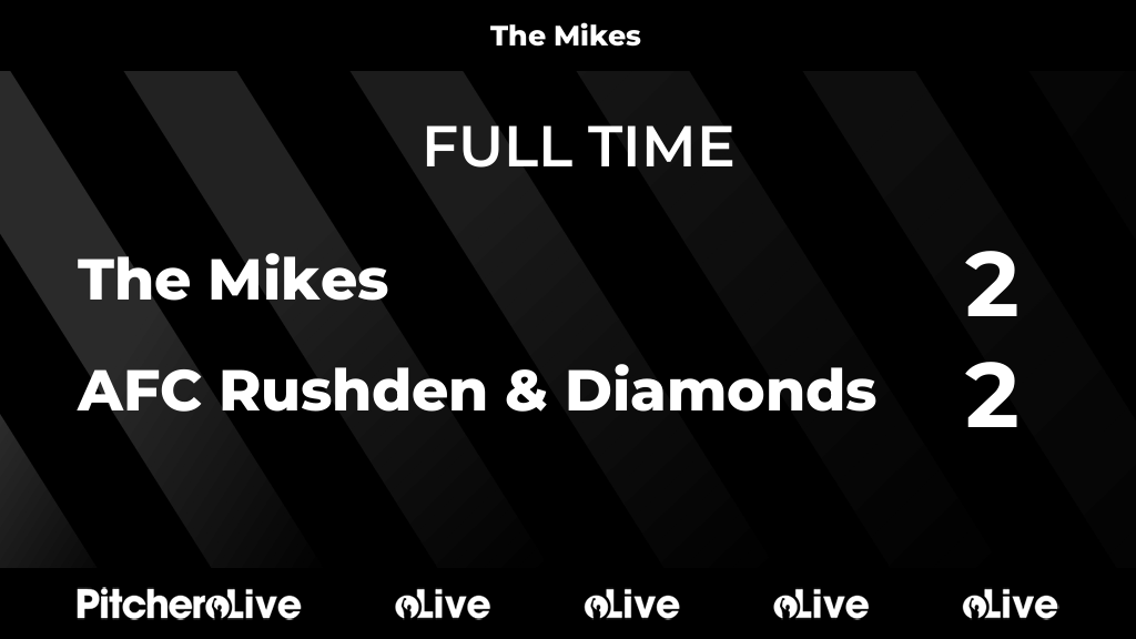 FULL TIME: The Mikes 2 - 2 AFC Rushden & Diamonds #THEAFC #Pitchero themikesfc.co.uk/teams/71170/ma…