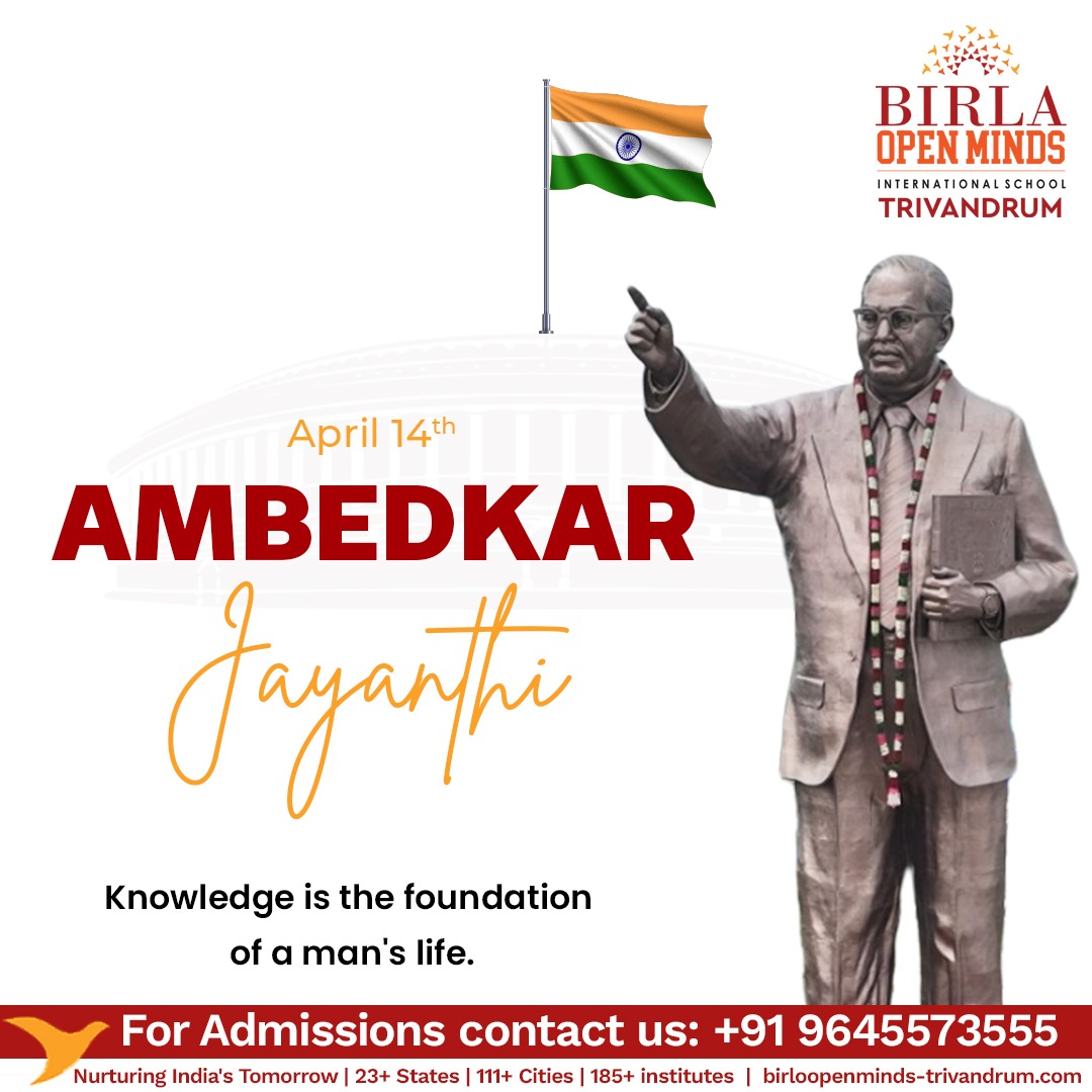 Honoring Dr. B.R. Ambedkar's legacy on Ambedkar Jayanti. Let's embrace knowledge as our guiding star and build a brighter future for all. 

For More Information
Contact us at +91 9645573555
Visit us on: birlaopenminds-trivandrum.com

#AmbedkarJayanti #EducationForAll #LegacyOfLearning