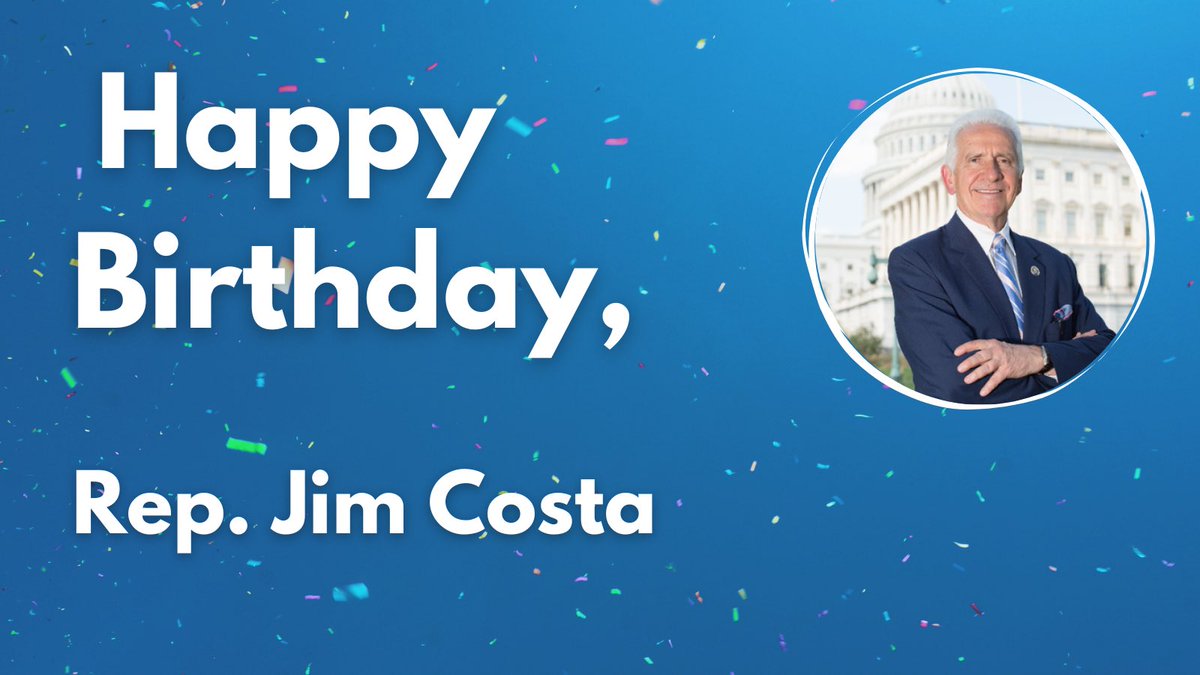 Feliz cumpleaños, @RepJimCosta 🎈