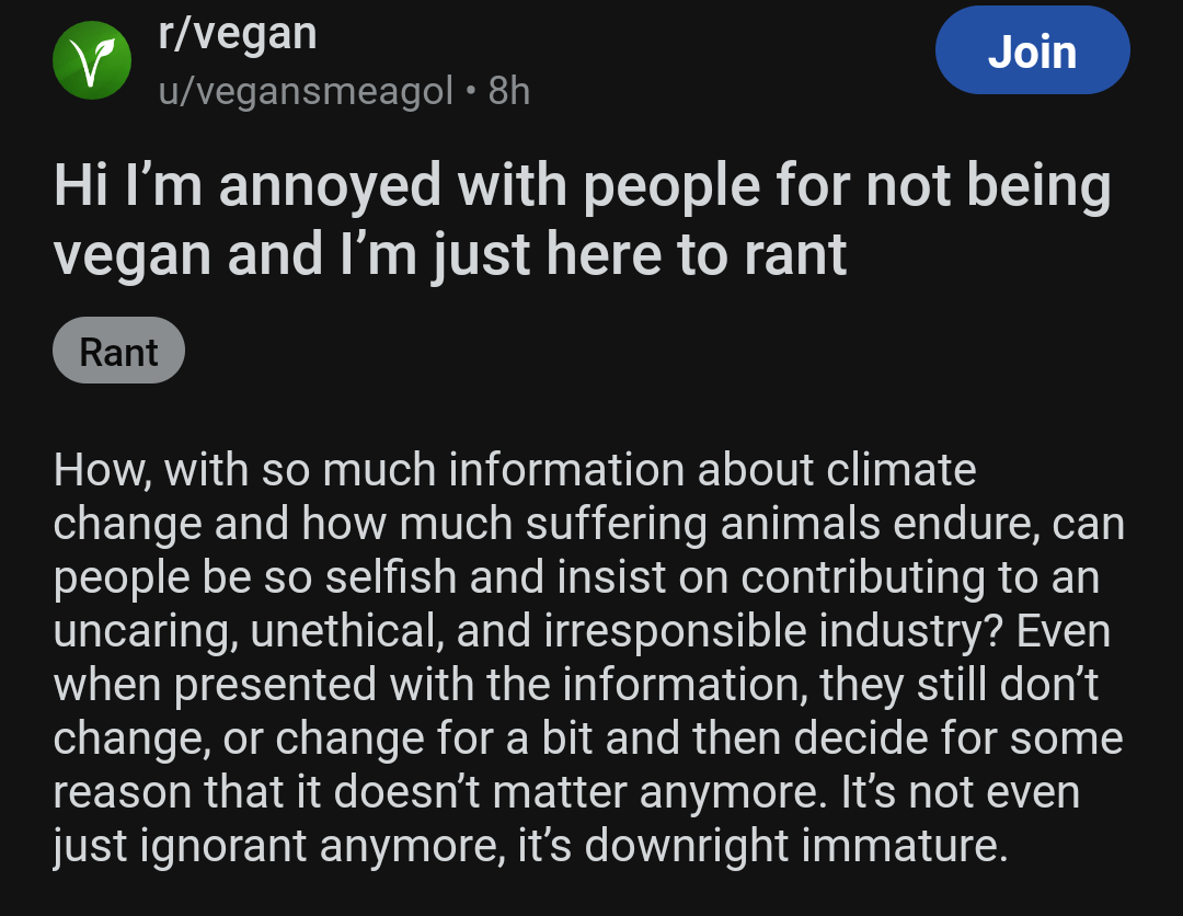 You are immature and annoying.

Unless you're a vegan.