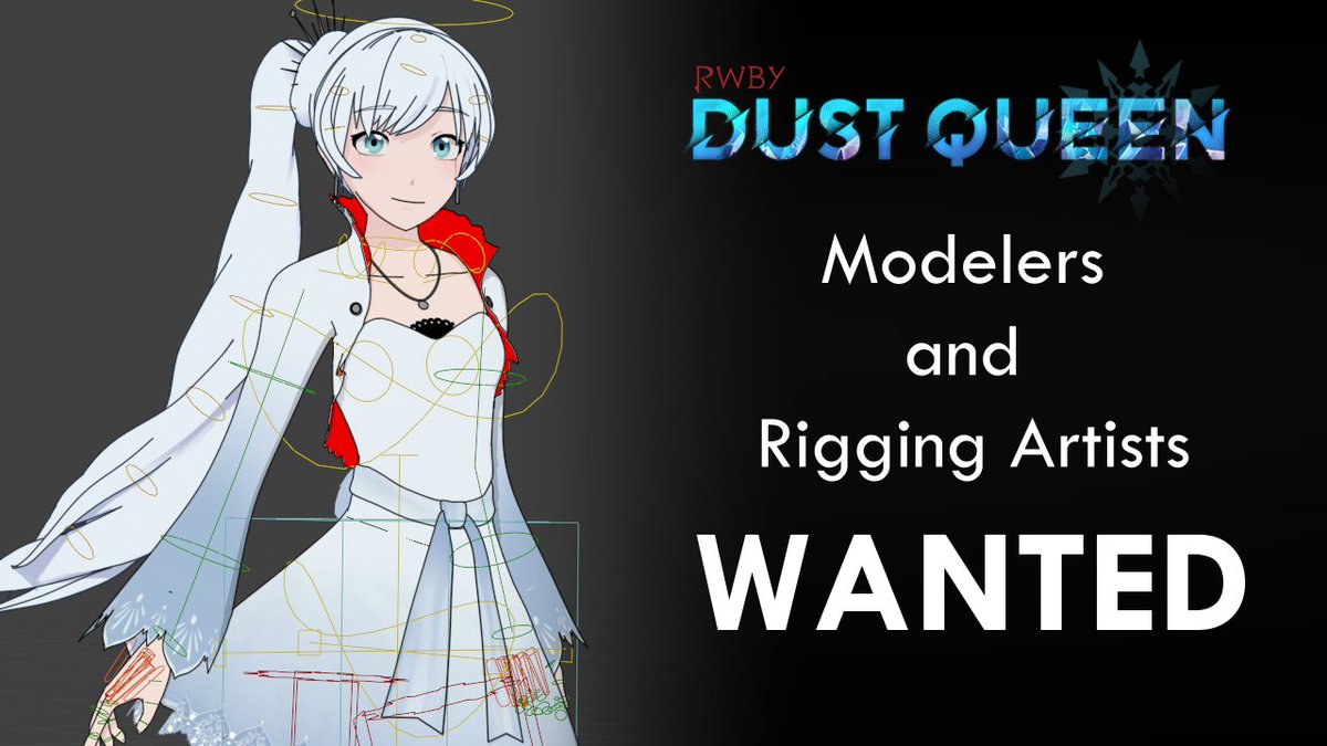 🌹 LOOKING FOR MODELERS & RIGGING ARTISTS🌹 We're looking for more help! This time from modelers and rigging artists! All info in the tweet below. #RWBY #RWBYDustQueen