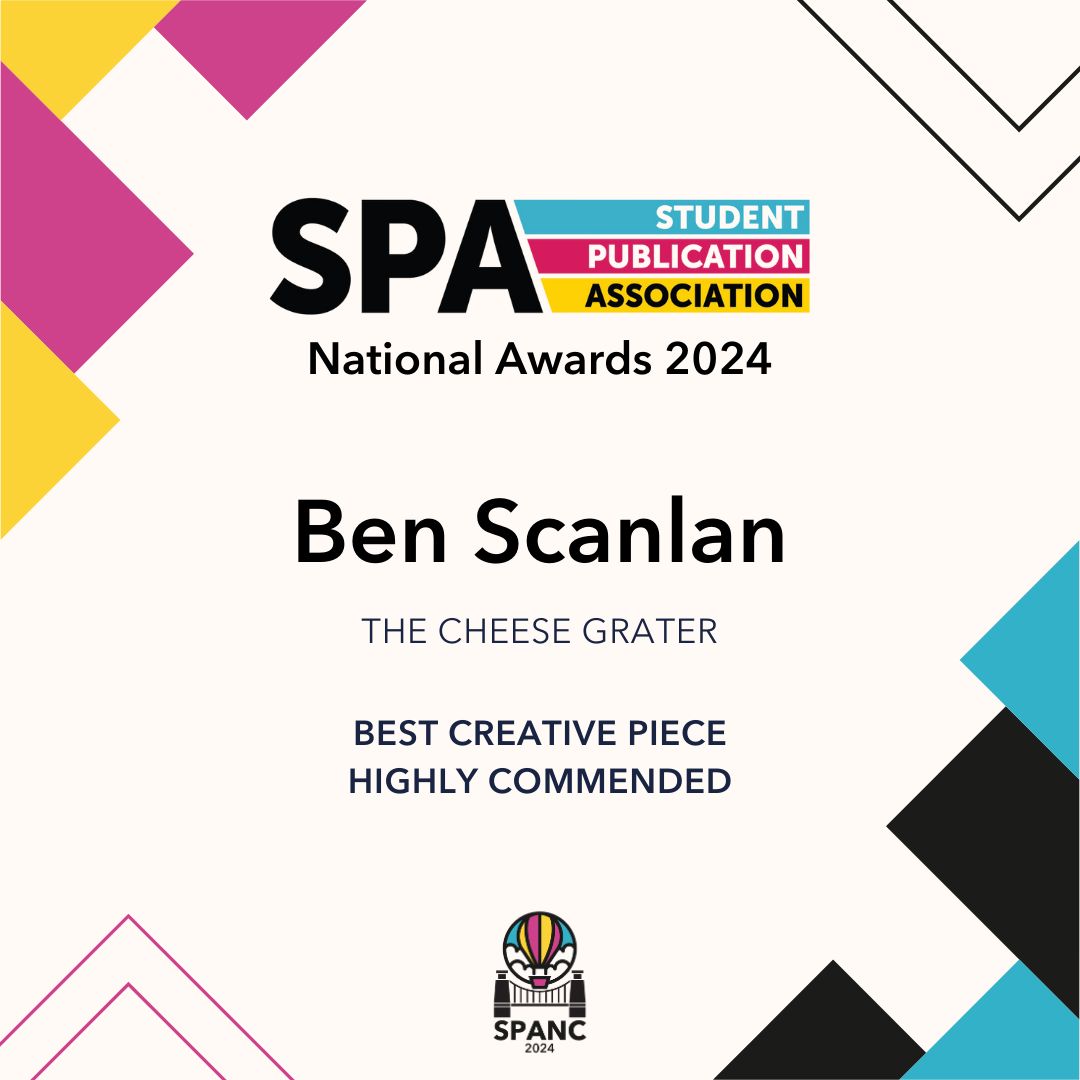 SPAJournalism's tweet photo. @vTFeatures @thesaintonline Highly commended in Best Creative Piece goes to Ben Scanlan, from @UCLCheeseGrater #SPANC24 https://t.co/qCHdL7Bq6v