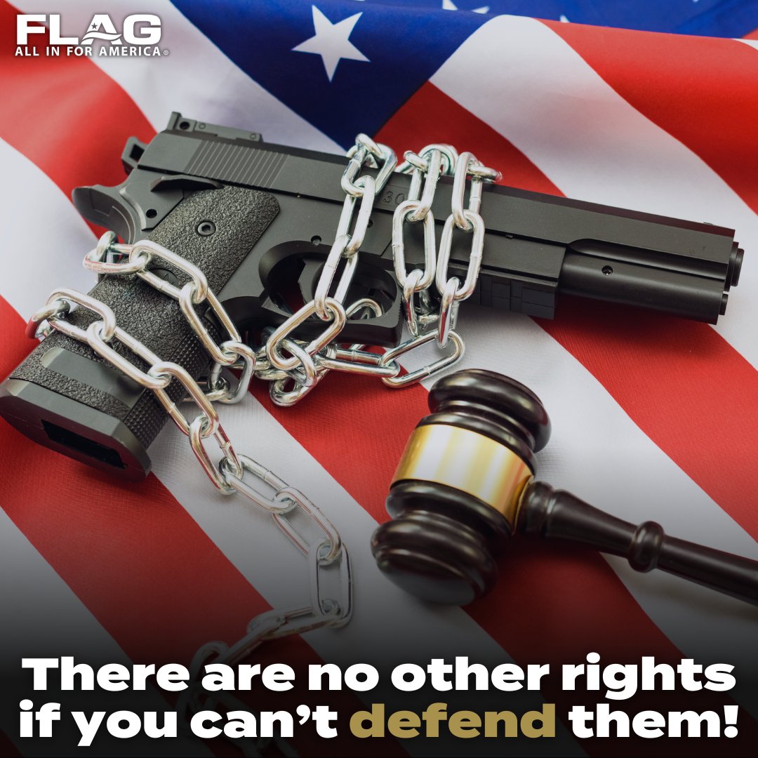 There are no other rights if you can't defend them!