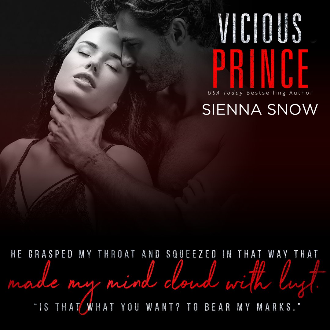 He grasped my throat and squeezed in a way that made my mind cloud with lust. ⁠

#oneclick: books2read.com/SS-ViciousPrin…
⁠
#siennasnowbooks #siennasnow #viciousprince #streetkings