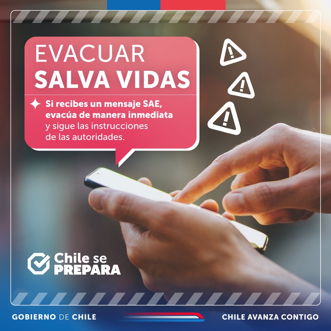 Evacuar salva vidas 📱 Si recibes una alerta #SAE , debes evacuar de forma inmediata junto a tu familia. ✅ Infórmate a través de los canales oficiales de @GobiernodeChile .