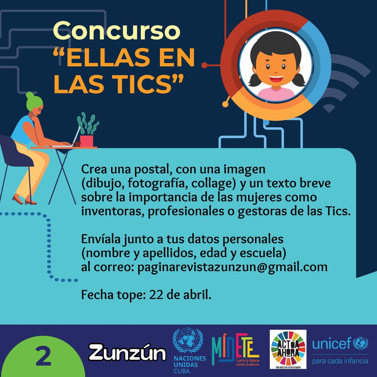 UNICEFCuba's tweet photo. El Día Internacional de las Niñas en las Tecnologías de la Información y la Comunicación se celebra el próximo 25 de abril.
Nuestra campaña #Mídete, la revista Zunzún y @ONU_Cuba nos unimos para convocar al concurso "Ellas en las TICs". 🌟
Todos los detalles en las imágenes 👇 https://t.co/aSbw5jQIYx