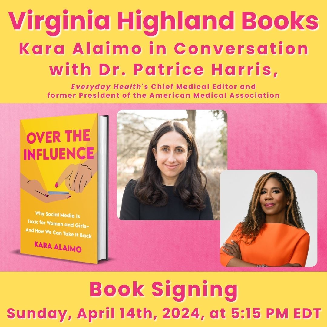 🎉Event alert! Come see @karaalaimo, author of 📱OVER THE INFLUENCE📱discussing how social media affects women's lives with @PatriceHarrisMD at Virginia Highland Books TOMORROW at 6:30PM EDT! loom.ly/gTSdWn0