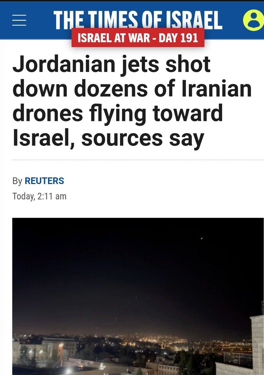 Jordanian jets have shot down dozens of Iranian drones heading to Israel. Israeli media say the drones were brought down in the air on the Jordanian side of the Jordan Valley and were heading in the direction of Jerusalem to target Israel.