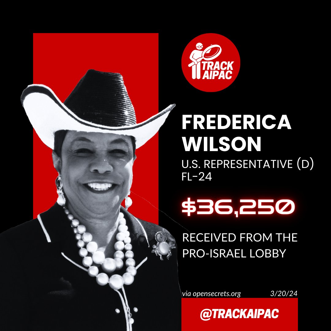 @RepWilson Frederica Wilson is an AIPAC Rep. #RejectAIPAC #FL24