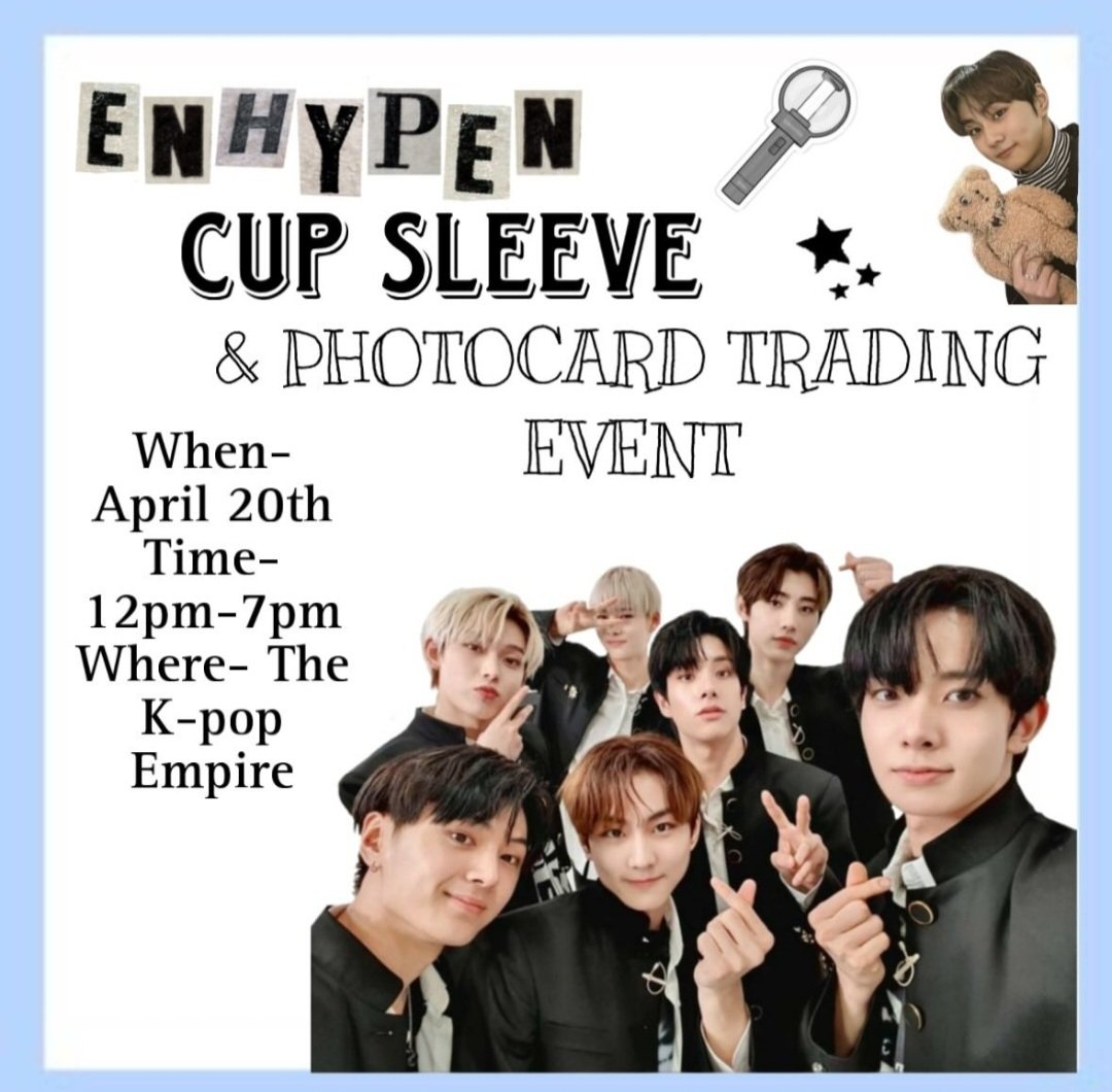 thekpopempire's tweet photo. Come join us for Enhypen cupsleeve and trading event!!🧛🏻
On April 20!! 12 to 7PM!! :)
#ENHYPEN #bloodmoon #kpop #thekpopempire #ENGENE #seattleengene #tradingpc #cupsleeve #event https://t.co/3Xj9gRsBUu