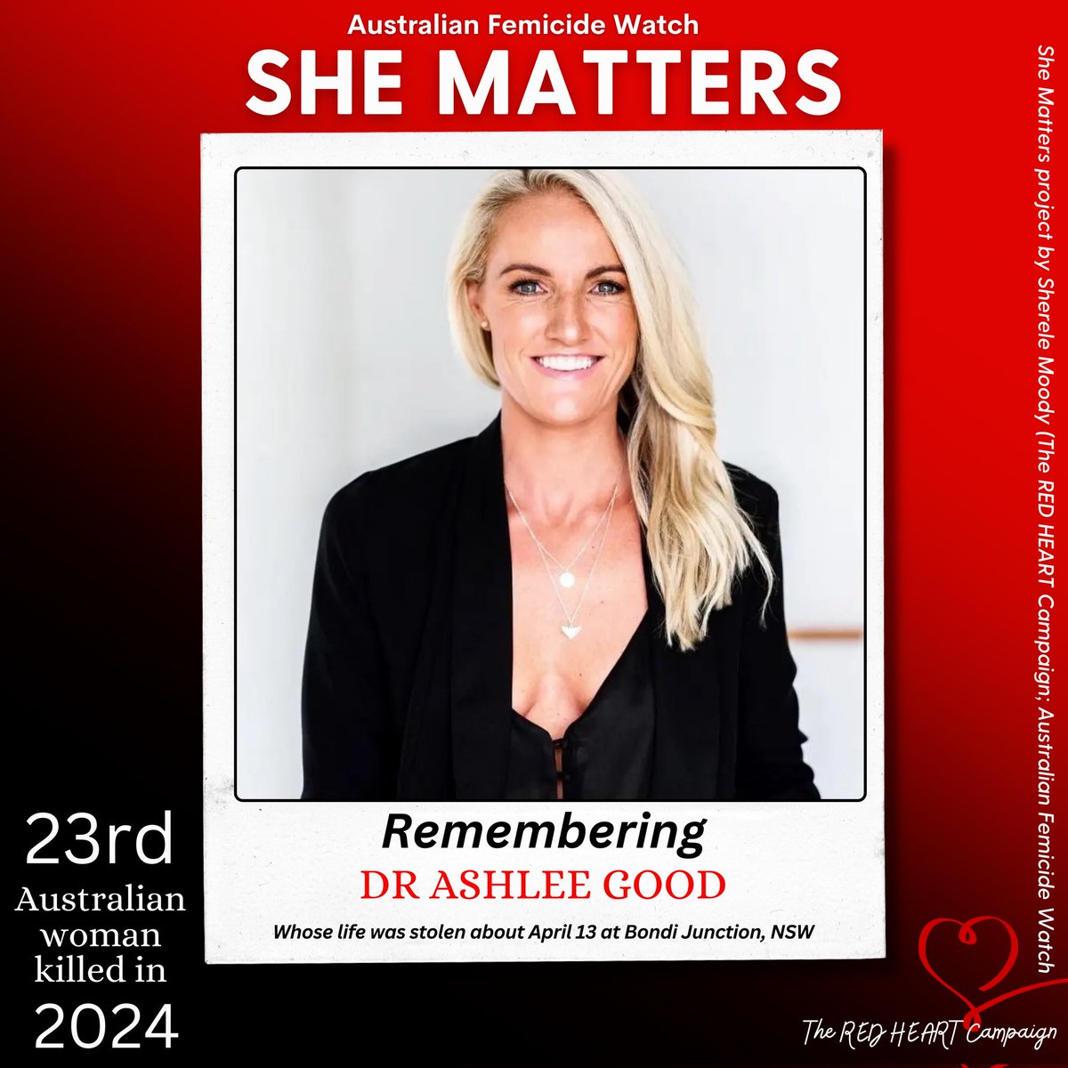*Photo used with permission of Ashlee's family. ❤️SHE MATTERS: ASHLEE GOOD!❤️ This Dr Ashlee (Ash) Good. A magnificent mum. A dedicated health care provider. An athlete. A loved and trusted daughter. A friend to many. A true Australian hero. On Saturday, a man unknown to Ash…