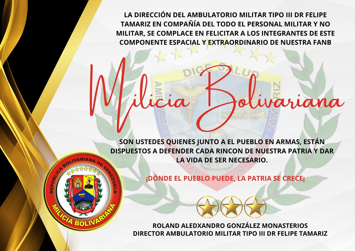 La dirección del ambulatorio militar Tipo III Dr Felipe Tamariz expresa sus más sinceras palabras de felicitaciones por su 15 aniversario a nuestra Milicia Bolivariana