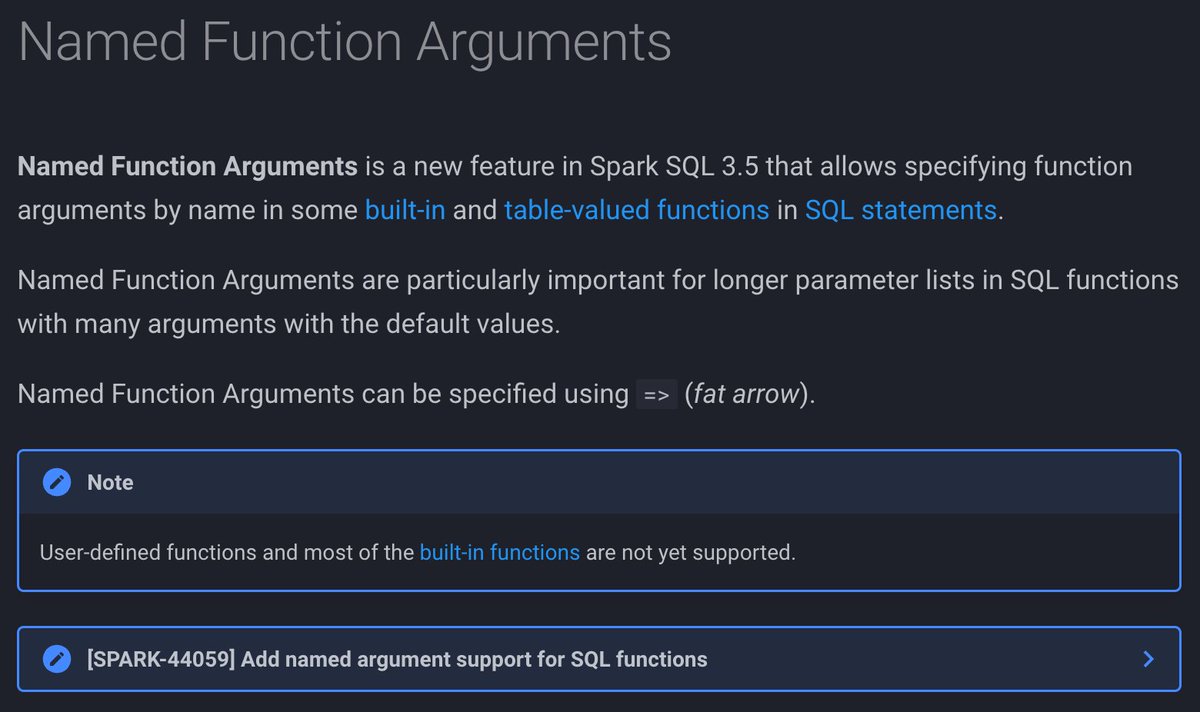 jaceklaskowski's tweet image. #TIL #ApacheSpark #SparkSQL 3.5 comes with Named Function Arguments feature that lets you specify arguments by name 🥳
TVFs and a few built-in standard functions are supported only (but more is coming up in 4.0) 👏👏👏
➡️ books.japila.pl/spark-sql-inte…