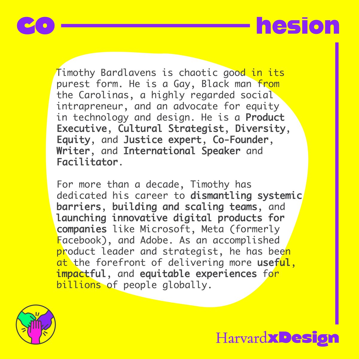 harvardxdesign's tweet photo. 📣 Speaker Announcement 📣
Timothy Bardlavens is chaotic good. He is a Gay, Black man from the Carolinas, a highly regarded social intrapreneur, and an advocate for equity in technology and design. https://t.co/IA8P6WJRoQ