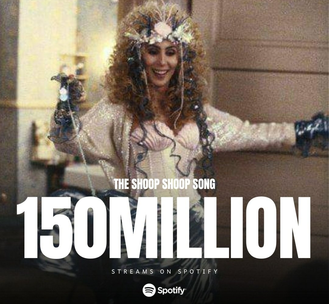 'The Shoop Shoop Song' has just surpassed 150 million streams on Spotify — This is @Cher's 4th song tosurpass the mark