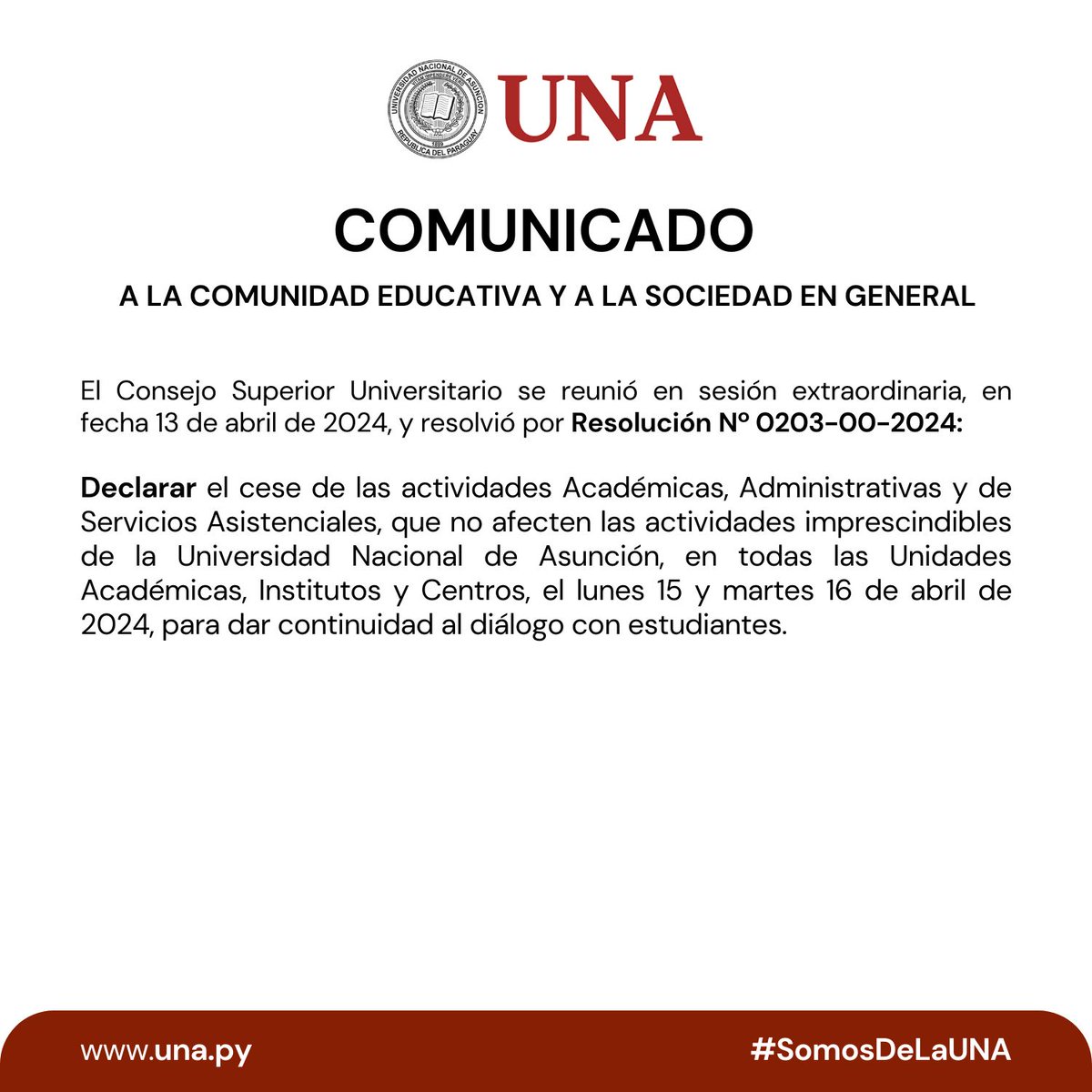 ⚠️ COMUNICADO CSU-UNA resuelve extender el paro hasta el martes 16 de abril para continuar el diálogo con estudiantes #SomosDeLaUNA